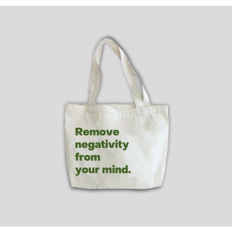 TOTEBAG REMOVE NEGATIVITY