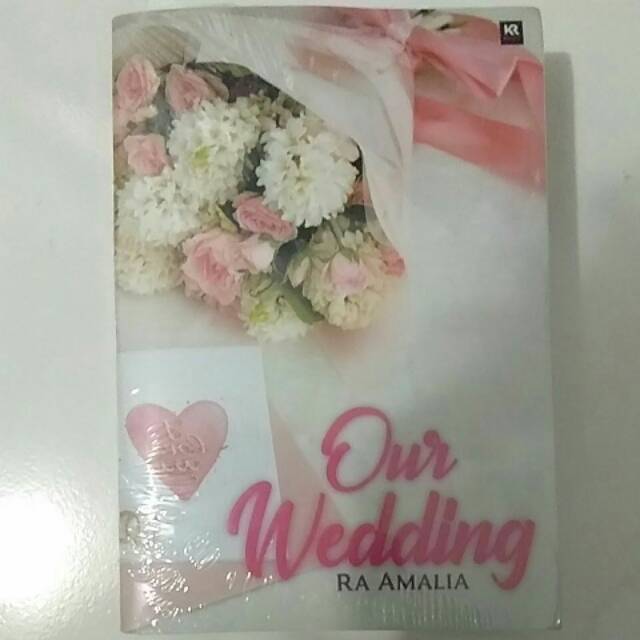 #Novel our wedding by ra amalia