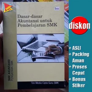 Buku SMK Akuntansi Pengayaan SMK Dasar-Dasar Akuntansi Untuk Pembelajaran SMK - Tim Media Cipta Guru