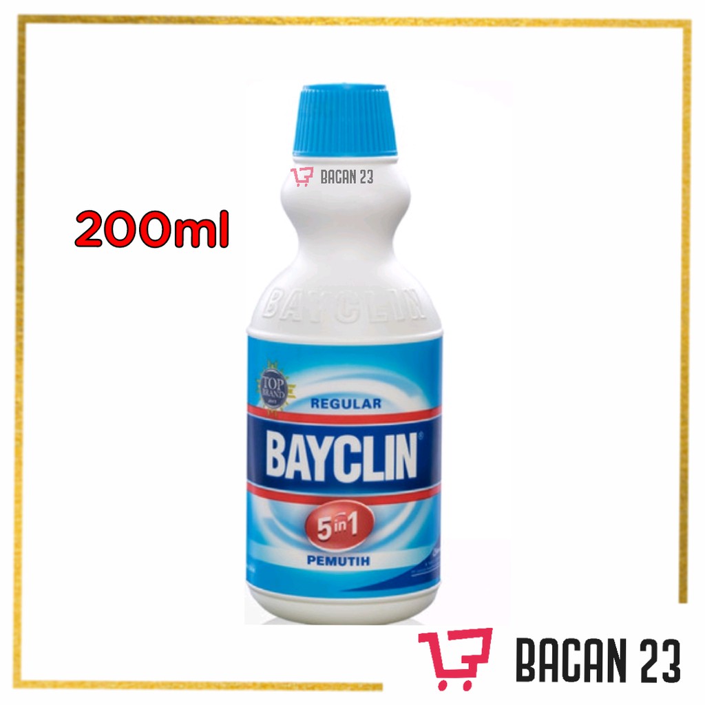 Bayclin Reguler 5in1 (200ml) / Pemutih Pakaian dan Desinfektan / Bacan23 - Bacan 23