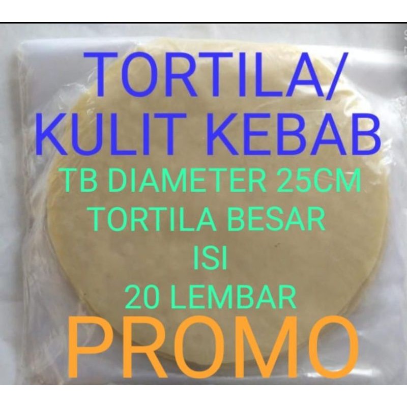 

TORTILA KULIT KEBAB DIAMETER 25CM ISI 20 LEMBAR