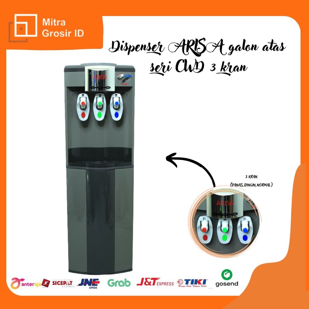 Dispenser ARISA Galon Atas Seri CWD 3 Kran ( Panas, Dingin, Normal )