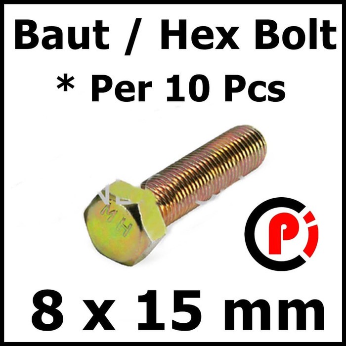 Per 10 Pcs Baut Hex Bolt M8 x 15 mm 8x15 10Pcs