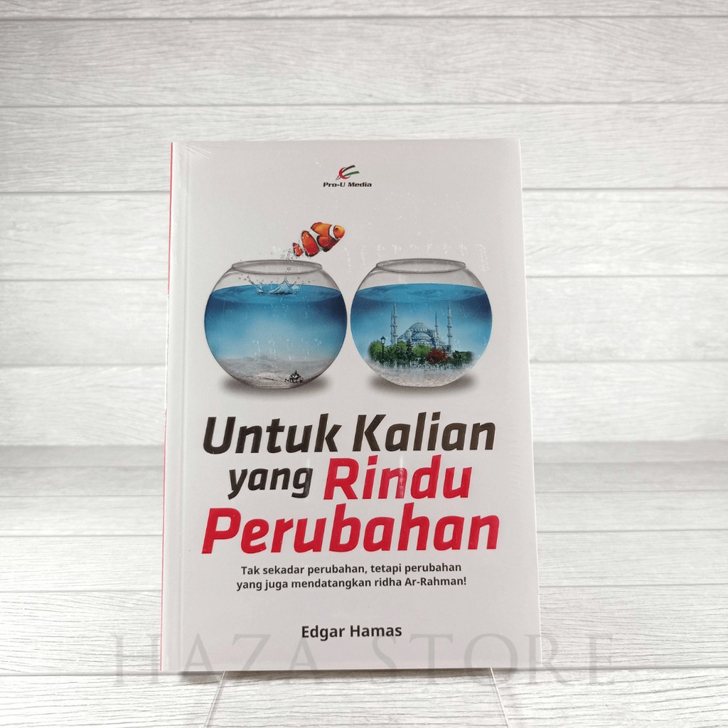 Buku Untuk Kalian yang Rindu Perubahan - Pro U Media 100% Original