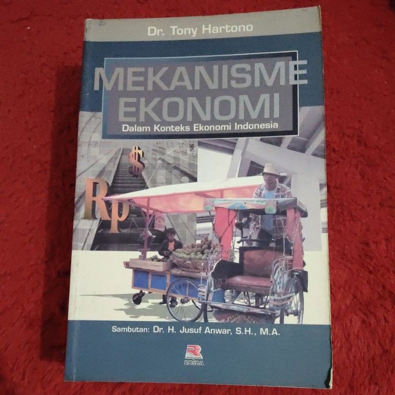 Mekanisme ekonomi dalam konteks ekonomi Indonesia.... buku original