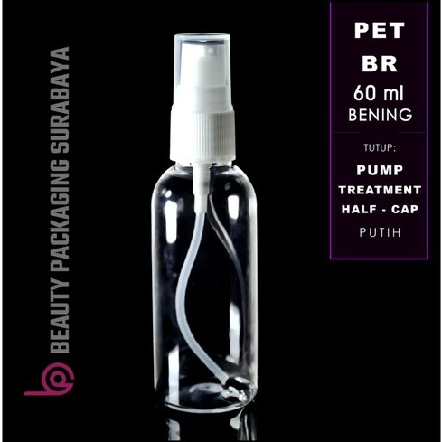 Botol Plastik PET 60ml BR Bening Tutup Pump Treatment Half Cap