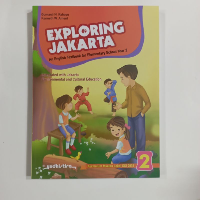 EXPLORING JAKARTA SD KELAS 1,2,3,4,5,6 REVISI KURIKULUM 2013