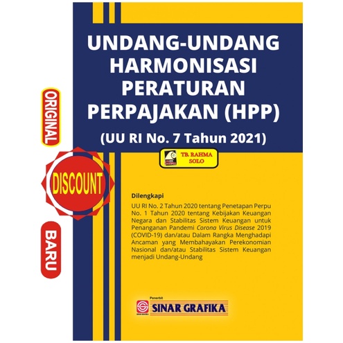 UU HARMONISASI PERATURAN PERPAJAKAN (UU RI NO. 7 TAHUN 2021)