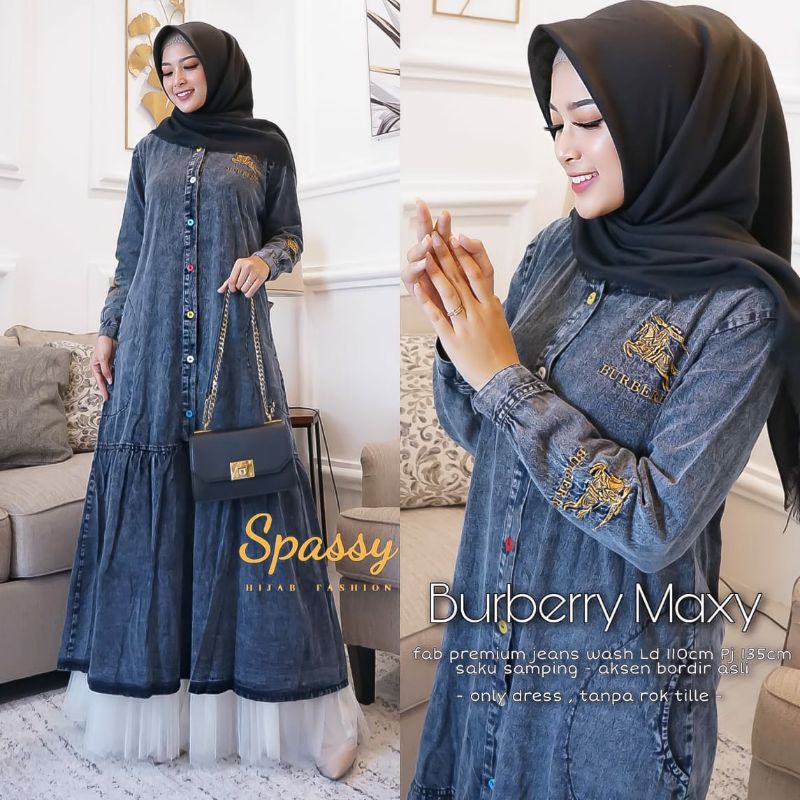 gamis spassy | Burberry maxy | ORI spassy