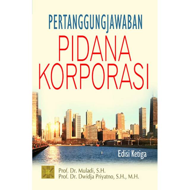 PERTANGGUNGJAWABAN PIDANA KORPORASI