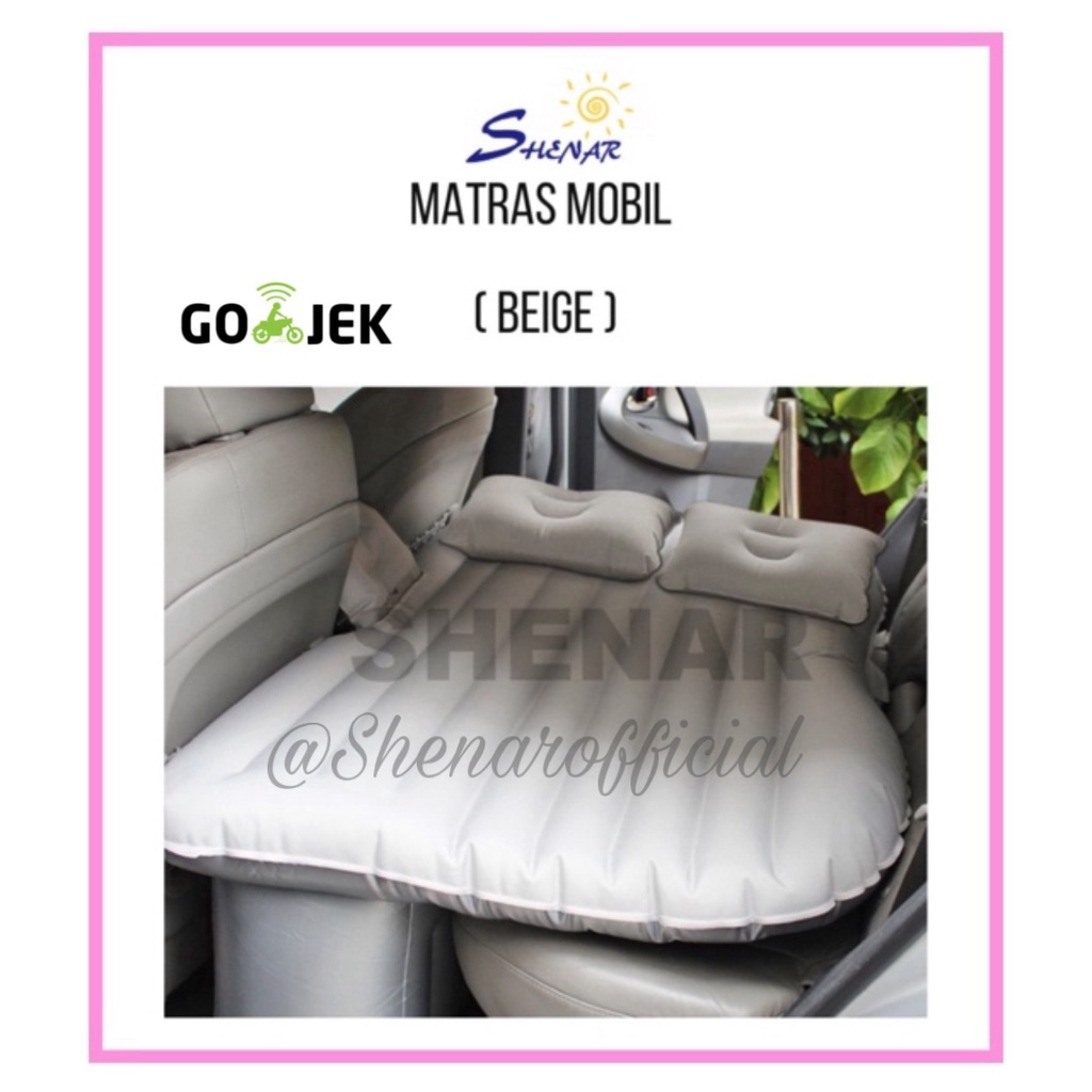 SHENAR KASUR MOBIL BONUS POMPA MATRAS MOBIL SERBAGUNA AIR BED KASUR ANGIN MOBIL MATRAS MOBIL, SHENARCORNER168