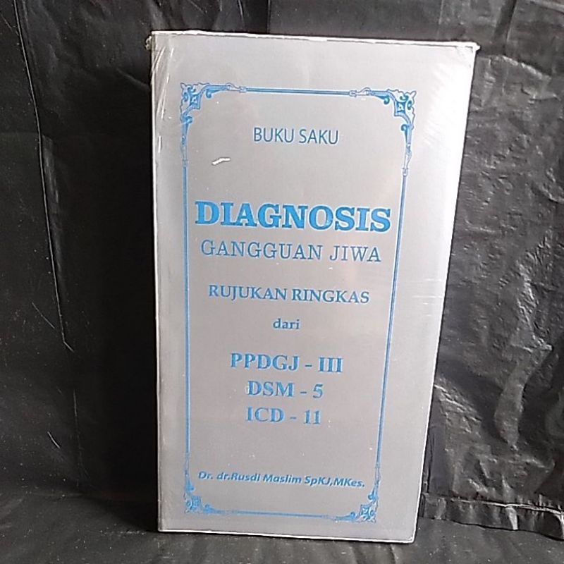 BUKU SAKU DIAGNOSIS GANGGUAN JIWA