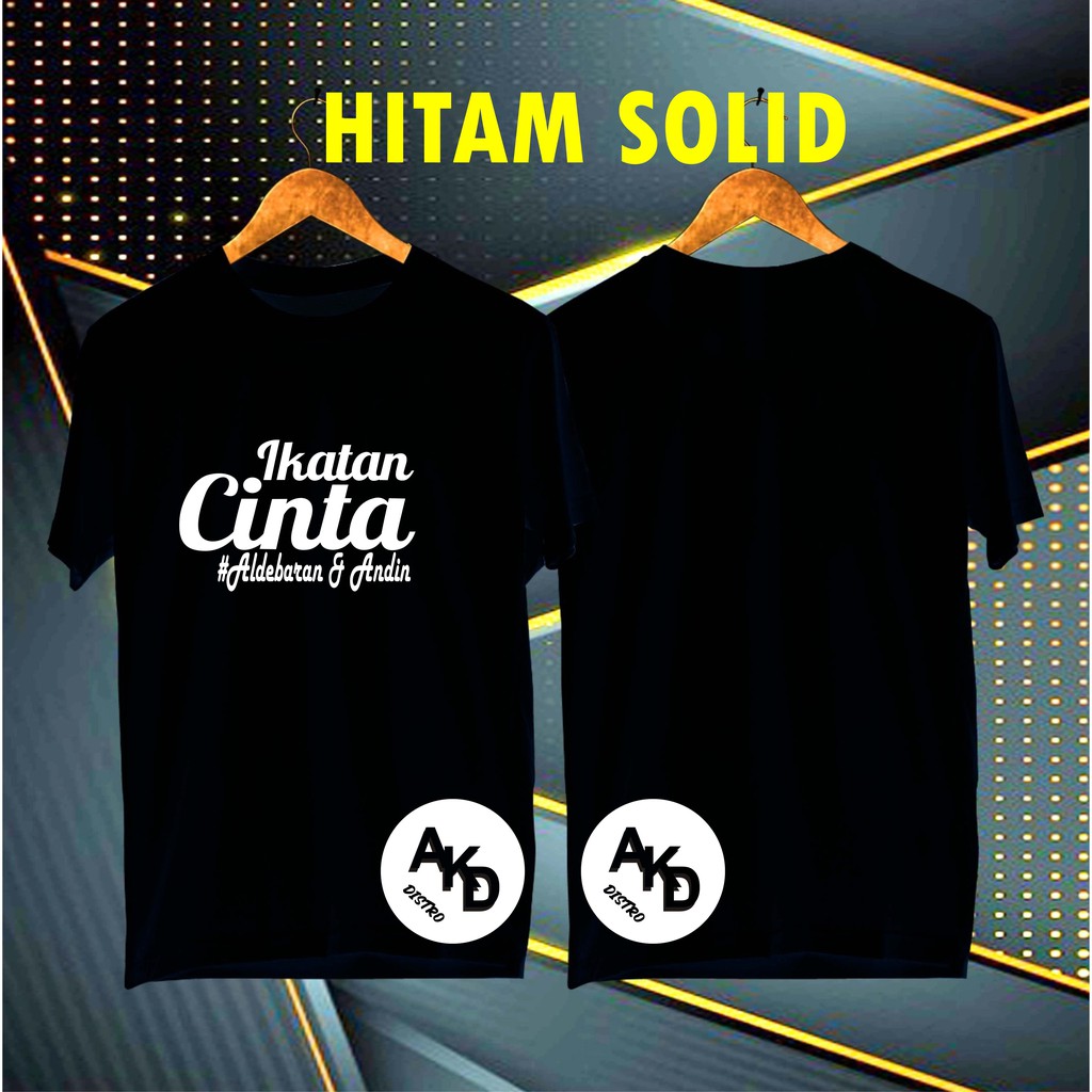 COD/KAOS IKATAN CINTA ALDEBARAN &amp; ANDIN/KAOS EKSPRESI/KAOS HITS/KAOS BANDUNG/KAOS MURAH/KAOS DISTRO