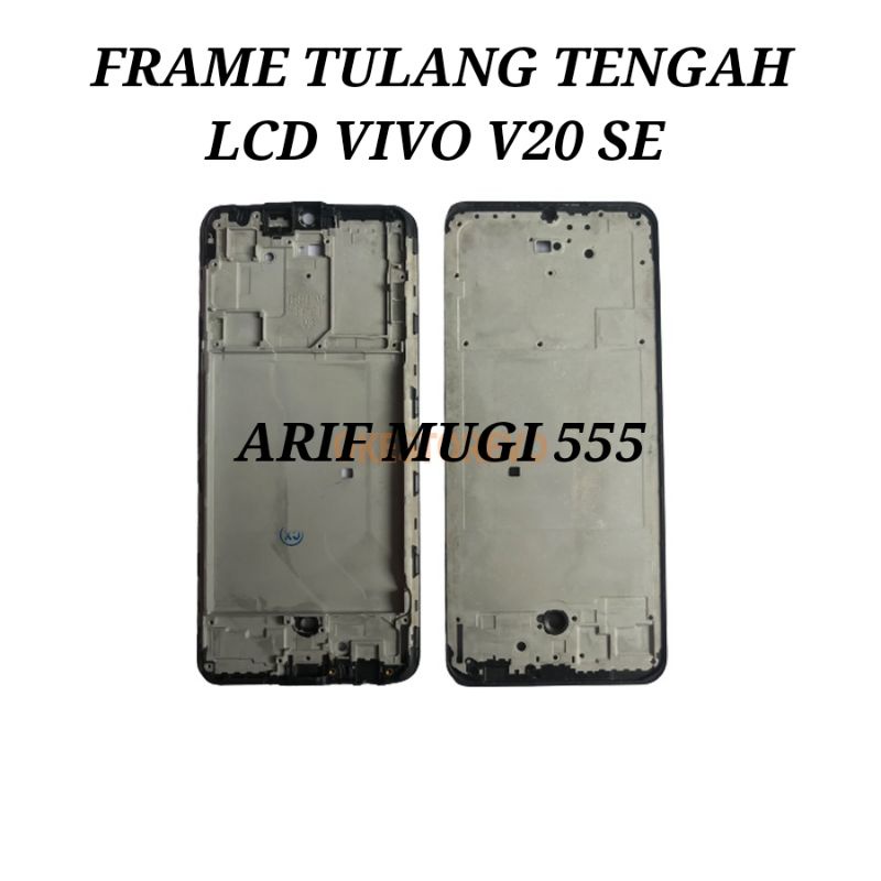 FRAME TULANG TENGAH LCD TATAKAN DUDUKAN BAZZEL BEZZEL VIVO V20 SE ORIGINAL