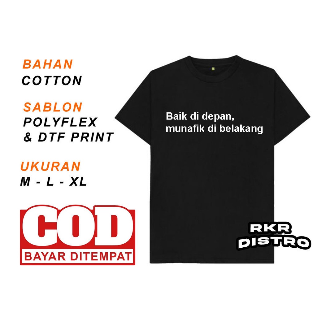 kaos kata kata baik di depan munafik di belakang /kaos distro pria/kaos murah