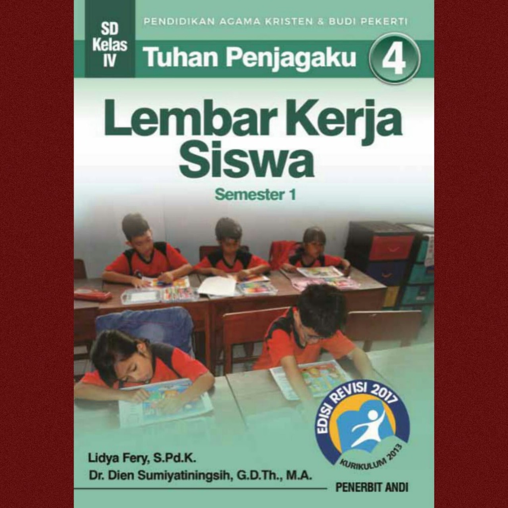 

LKS Tuhan Penjagaku 4 Semester 1 Untuk SD Kelas 4