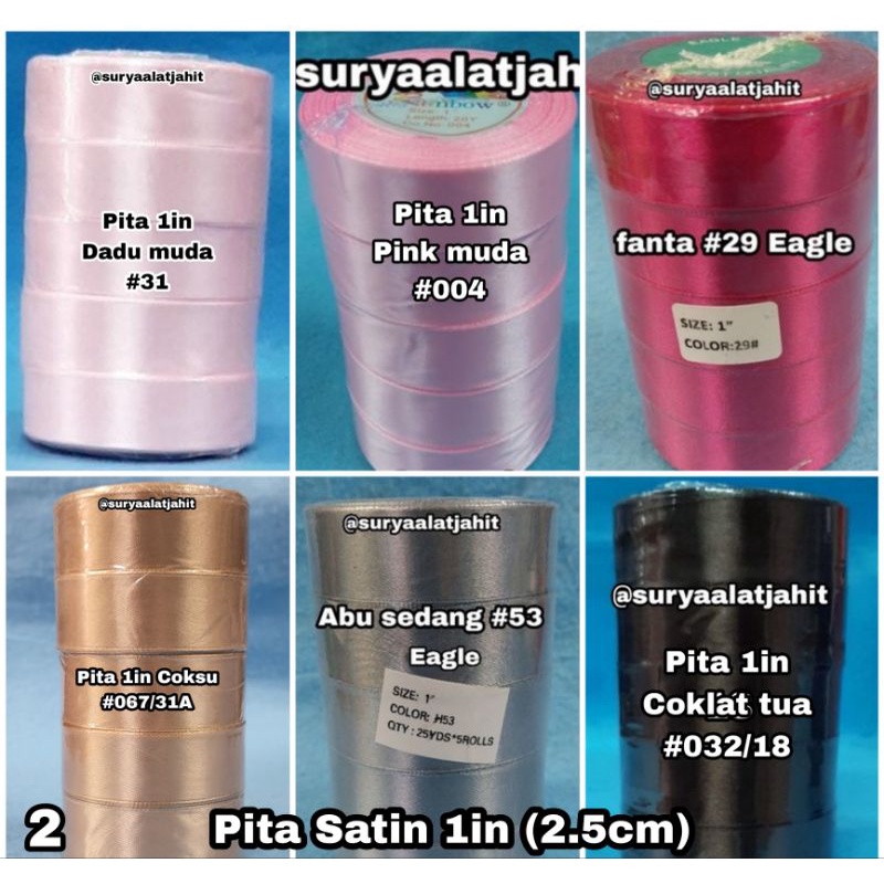 Pita Satin 1in/2,5cm @+/-20Y/Rol =rp.6.500/Rol