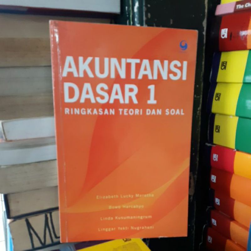 

BUKU ORIGINAL AKUNTANSI DASAR 1 RINGKASAN TEORI DAN SOAL