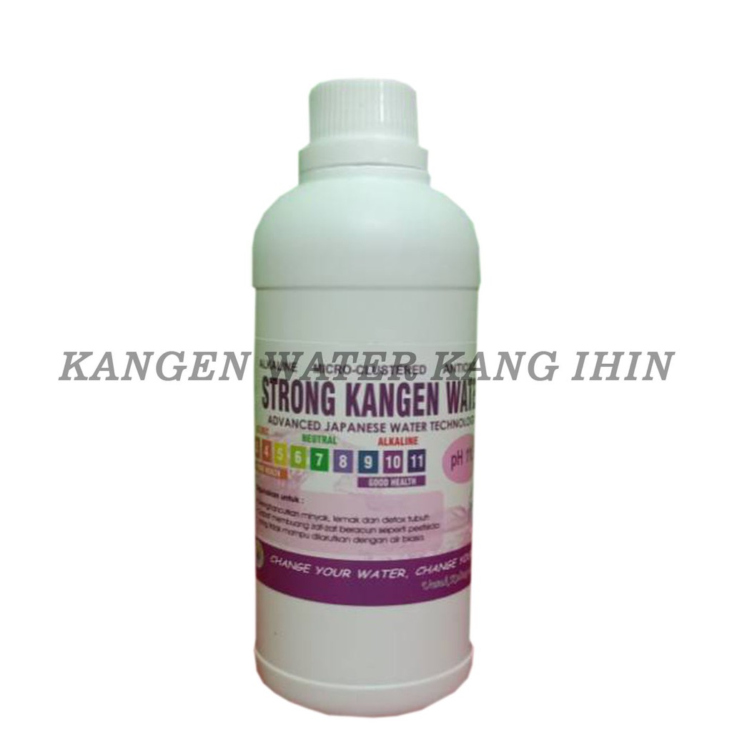 (HOT PROMO) STRONG KANGEN WATER | STRONG WATER | REFILL STRONG WATER 500 ML (PH 11,5)