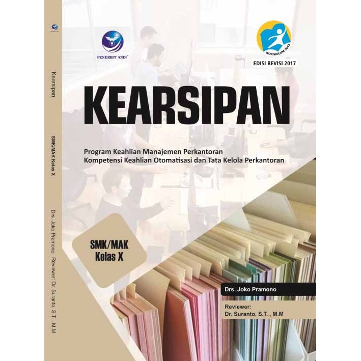 

Buku SMK | Kearsipan edisi Revisi 2017 Untuk SMK / MAK Kelas 10