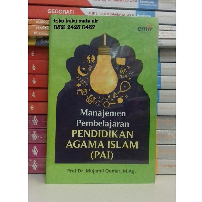 BEST SELLER MANAJEMEN PEMBELAJARAN PENDIDIKAN AGAMA ISLAM - MUJAMIL