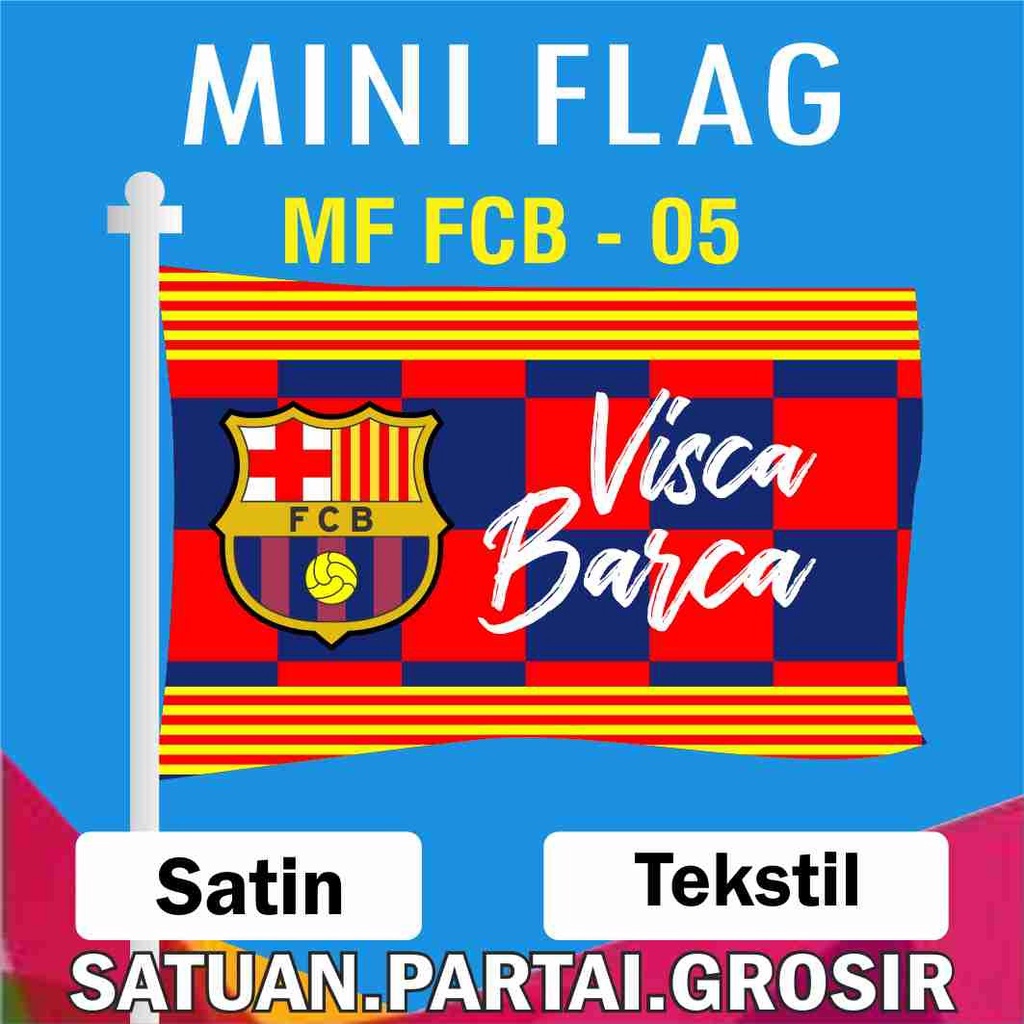 Jual Cetak Bendera Desain Barcelona Cetak Mini Flag Design Barcelona Bendera Supporter