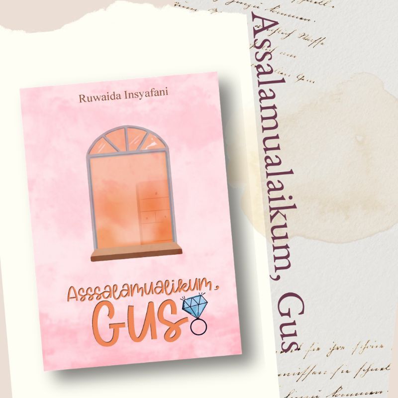 Novel Assalamualaikum, Gus [HARAP PILIH EKSPEDISI J&T]