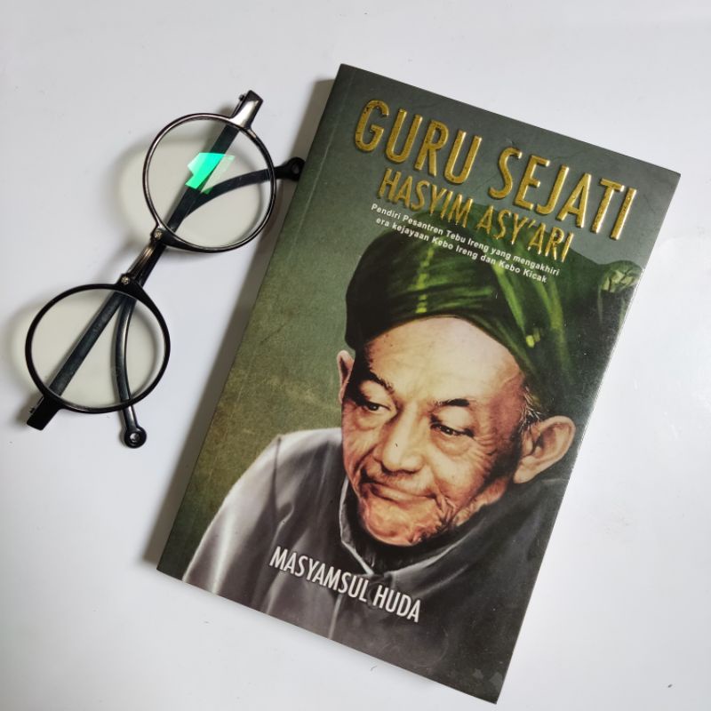 Buku Guru Sejati Hasyim Asy'ari - Novel Sejarah