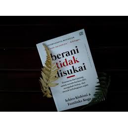 Berani Tidak Disukai