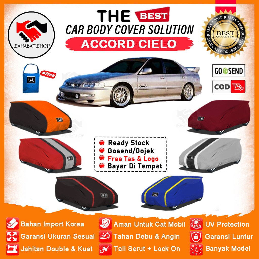 Sahabat Body Cover Mobil Accord Cielo / Sarung Penutup Honda Accord Cielo / Tutup Mantel Selimut Pelindung Pembungkus Mantol Jas Kerudung Kerodong Terpal Kelambu Tutupan Bungkus Mobil Sedan Accord Waterproof Anti Air Model Orange