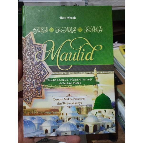 

Terjemah maulud berzanji , diba' 'burdah .