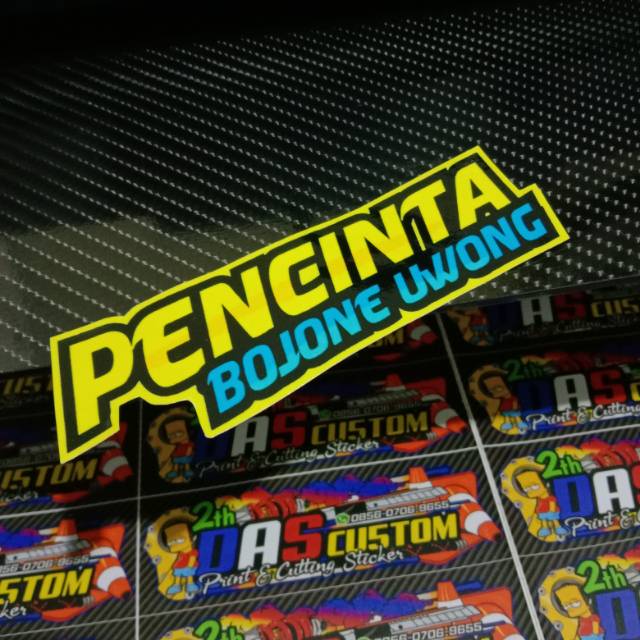 STICKER PRINTING ORAJET + LAMINASI GLOSSY TEBAL (PECINTA BOJONE UWONG)