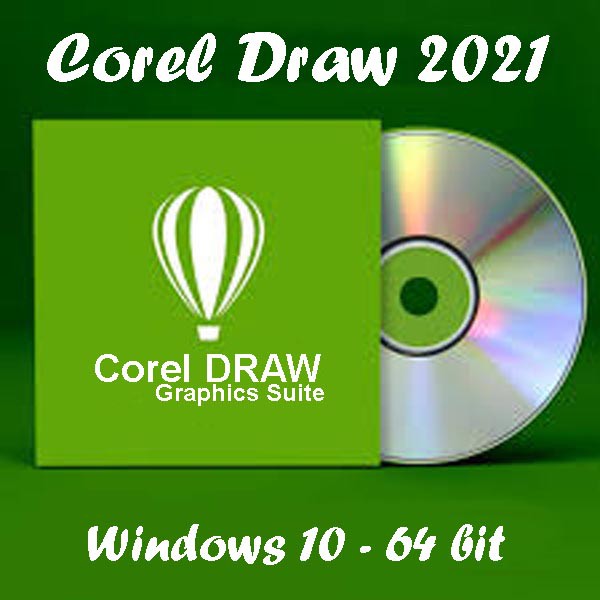 COREL DRAW 2021 - FULL VERSI dan PERMANENT - 64bit