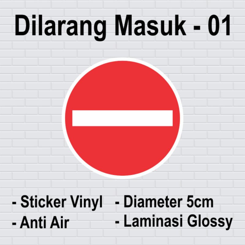 

Sticker Peringatan Dilarang Masuk