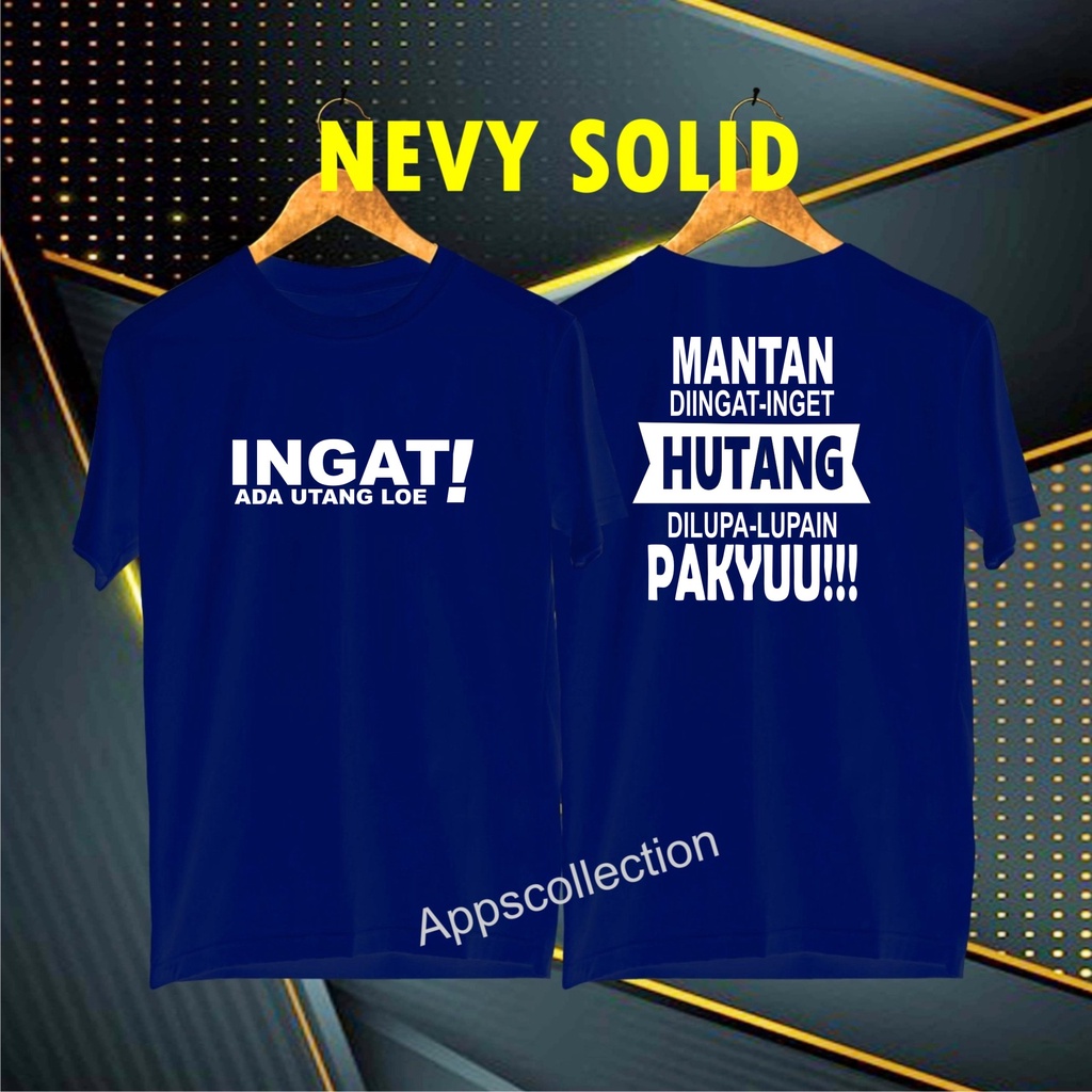 Terviral Kaos DB Ingat Utang Pakyuu /KAOS EKSPRESI/KAOS Hooh Tenan  HITS/KAOS BANDUNG/KAOS MURAH/KAOS DISTRO