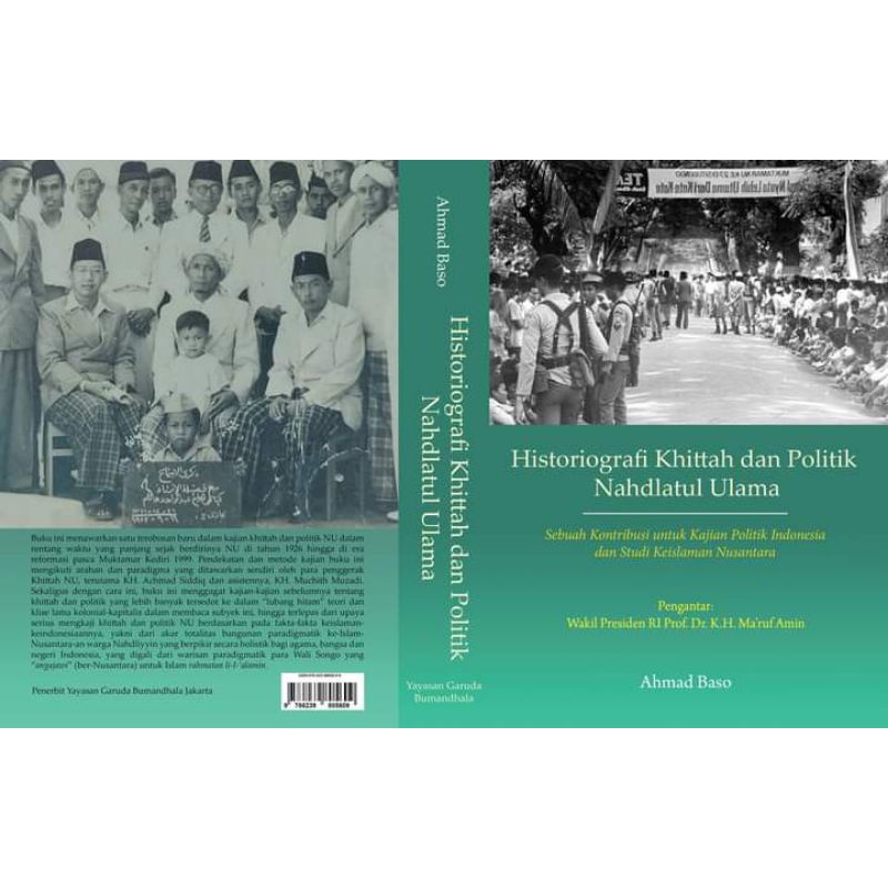 Historiografi Khittah dan Politik Nahdlatul Ulama Sebuah Kontribusi untuk Politik Indonesia dan Stud