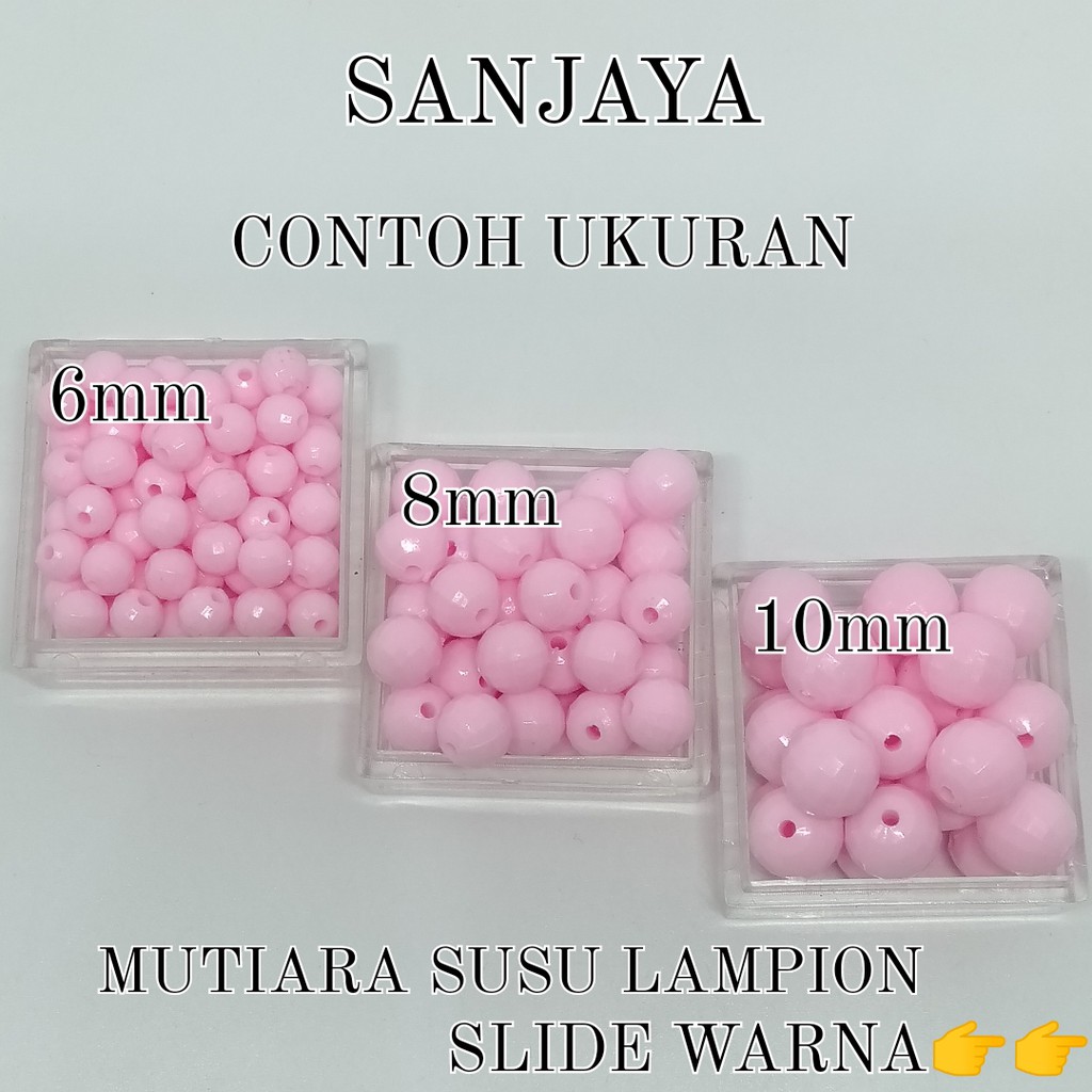 MANIK SUSU / MOTE SUSU / MANIK LAMPION / MOTE LAMPION / MANIK SUSU LAMPION / MOTE SUSU LAMPION 8MM