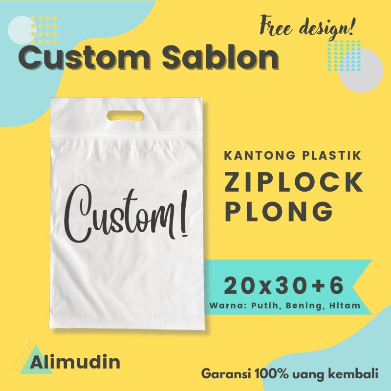 

Plastik PE Ziplock Plong 20 x 30+6 Custom Sablon Klip Pond