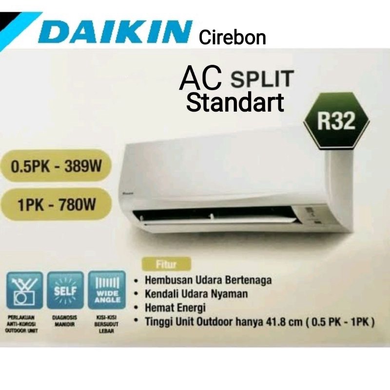 Ac Split (Cirebon) Daikin Low780watt 1pk +plus jasa pasang(pipa,braket) u/wil kotacirebon