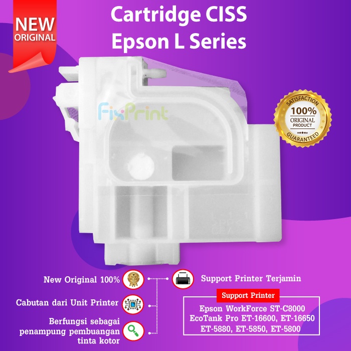 Cartridge CISS Epson L850 L1300 L1800 L365 L310 L360 L220 L565 Dumper Epson InkTank New Part Number 1758358