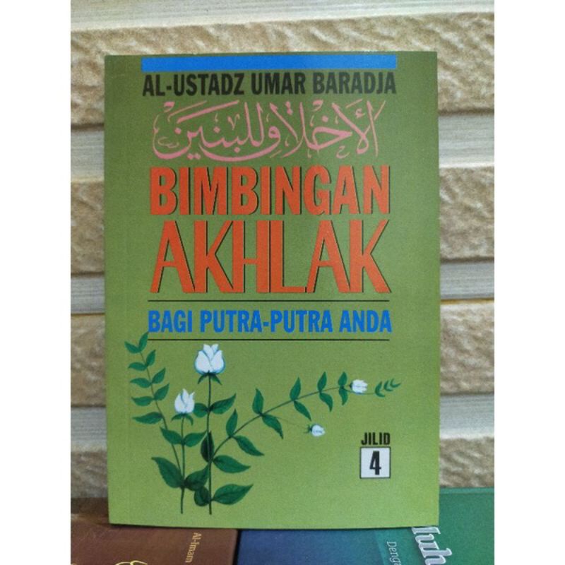 Akhlakul Lil Banin , Akhlaq Lil Banin Indonesia , Terjemah Akhlak Lil Banin Juz 4