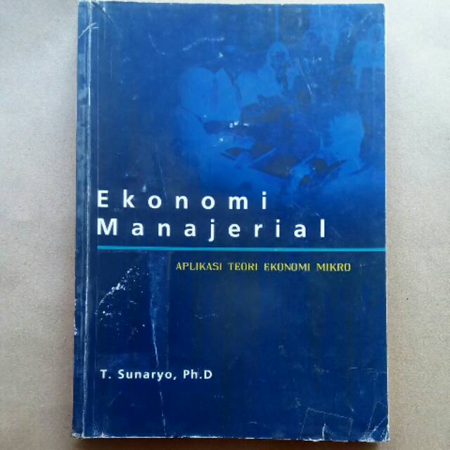 Ekonomi Manajerial Aplikasi Teori Ekonomi Mikro Bekas Original Shopee Indonesia