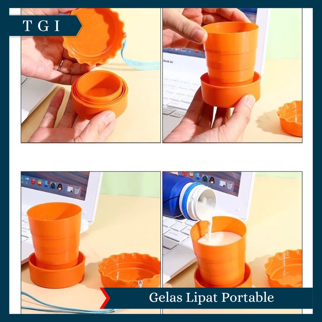 TGI - GELAS LIPAT FOLDABLE CUP / CUP PORTABLE CUP TRAVEL / GELAS LIPAT SERBAGUNA / GELAS TRAVEL / GELAS MULTIFUNGSI / GELAS UNIK