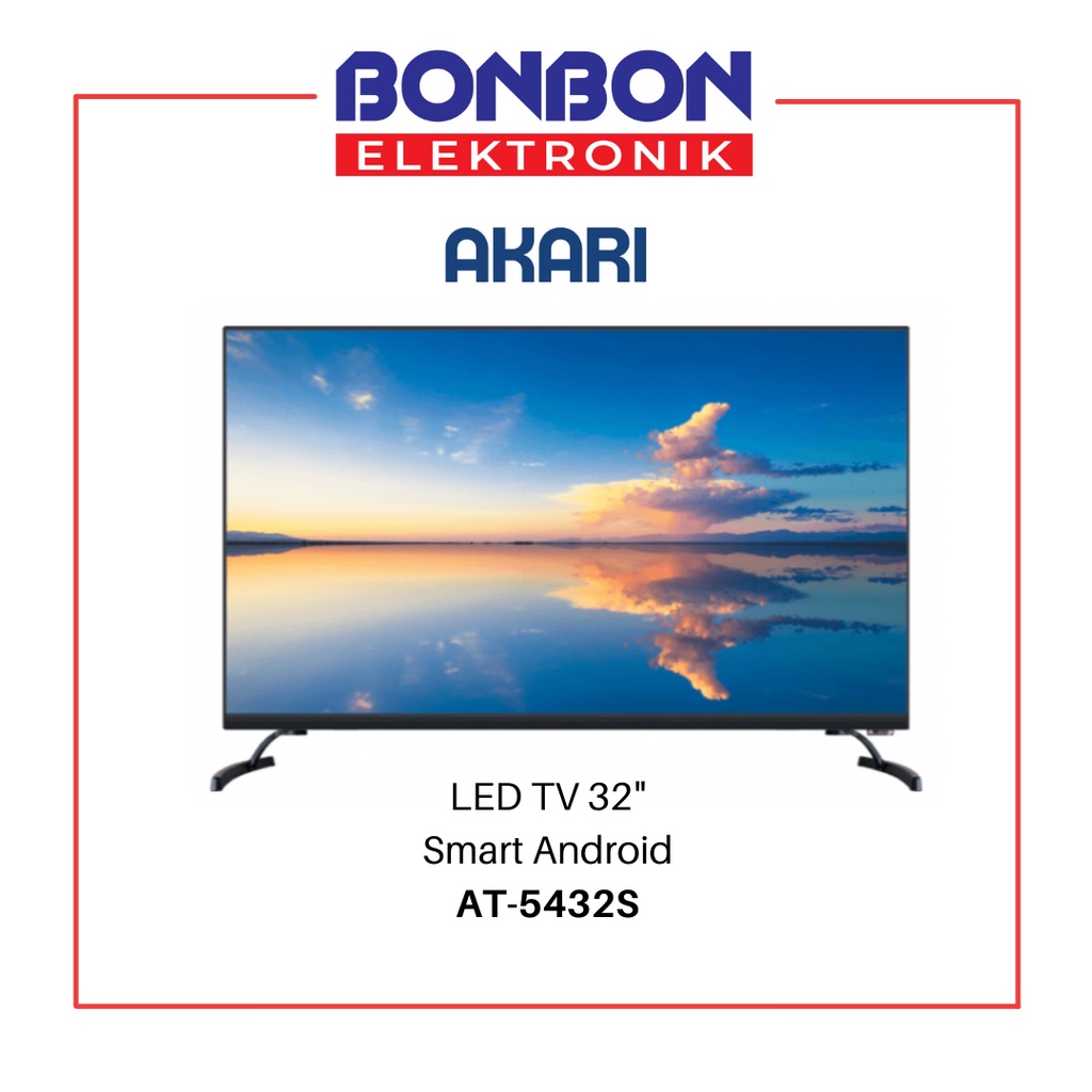 Akari LED TV 32 Inch AT-5432S Smart Android 5432 S