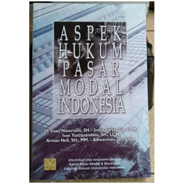 

Aspek Hukum Pasar Modal Indonesia - Irsan