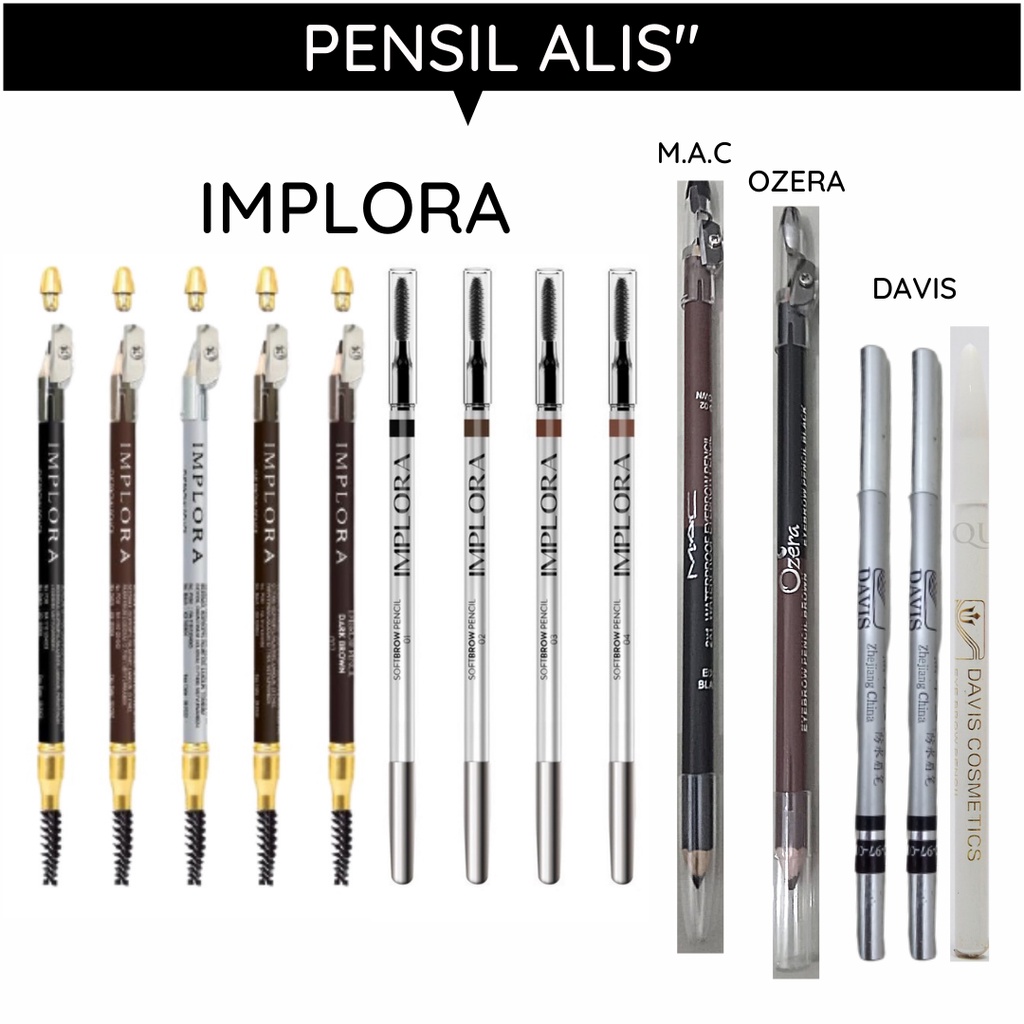 PENSIL ALIS IMPLORA,PENSIL ALIS IMPLORA SOFTBROW/PENSIL ALIS OZERA/PENSIL ALIS MACCC/PENSIL ALIS MURAH/PENSIL ALIS MUA,PRIA WANITA