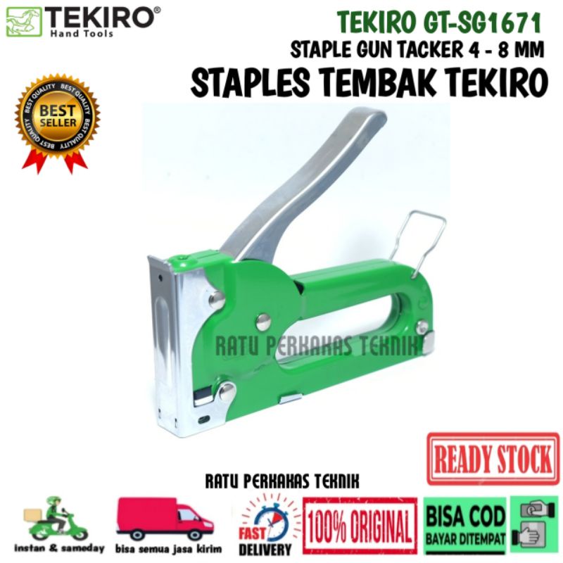 

Staples Tembak Tekiro GT-SG1671 Original Staple Gun Tacker 4 - 8 mm / Hekter Jok Motor Sofa Steples Stapler