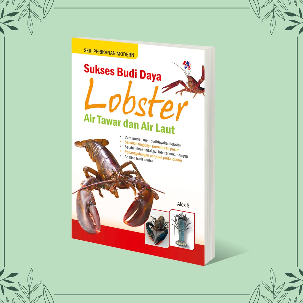 Buku Perikanan : Sukses Budidaya Gurami / Sukses Budidaya Lobster / Usaha Budidaya Ikan Kerapu / Usaha Pembibitan 9 Jenis Ikan Unggulan / Teknik Cerdas Budidaya Ikan Mas-2