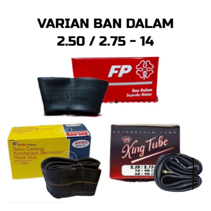 VARIAN BAN DALAM UKURAN 2.50/2.75-14 MERK (ASPIRA) (FEDERAL) (KING TUBE) BAN BARU, 100% ORIGINAL