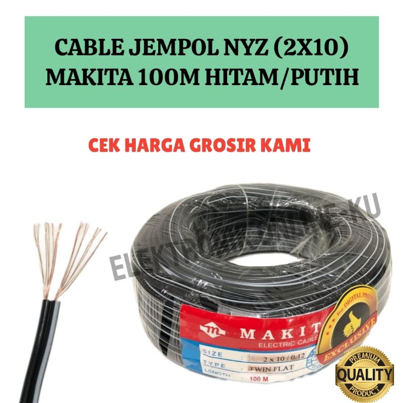 CABLE JEMPOL NYZ 2×10 MAKITA 100M HITAM PUTIH